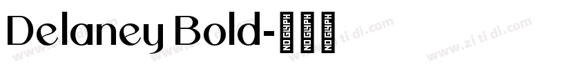 Delaney Bold字体转换